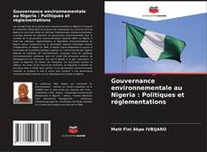 Borítókép a  Gouvernance environnementale au Nigeria : Politiques et réglementations - hoz