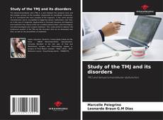Couverture de Study of the TMJ and its disorders