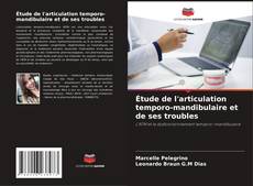 Buchcover von Étude de l'articulation temporo-mandibulaire et de ses troubles