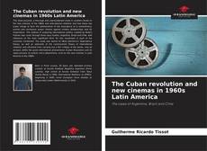 Capa do livro de The Cuban revolution and new cinemas in 1960s Latin America 