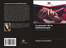 Couverture de Le pouvoir de la bibliothérapie