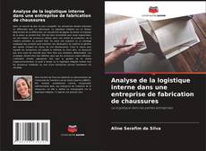 Bookcover of Analyse de la logistique interne dans une entreprise de fabrication de chaussures