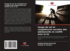 Bookcover of Image de soi et compétences sociales des adolescents en conflit avec la loi