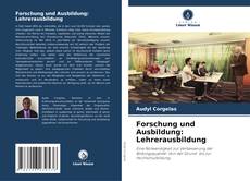 Capa do livro de Forschung und Ausbildung: Lehrerausbildung 