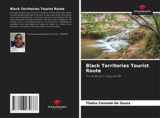 Capa do livro de Black Territories Tourist Route 