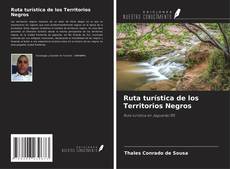 Ruta turística de los Territorios Negros kitap kapağı