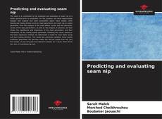 Обложка Predicting and evaluating seam nip