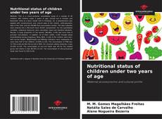 Portada del libro de Nutritional status of children under two years of age