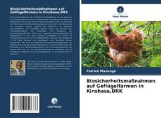 Bookcover of Biosicherheitsmaßnahmen auf Geflügelfarmen in Kinshasa,DRK