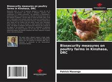 Bookcover of Biosecurity measures on poultry farms in Kinshasa, DRC