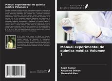 Borítókép a  Manual experimental de química médica Volumen 1 - hoz