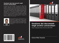 Buchcover von Gestione dei documenti negli archivi universitari