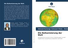 Die Balkanisierung der Welt kitap kapağı