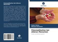 Polymedikation bei älteren Menschen kitap kapağı