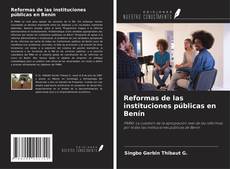 Capa do livro de Reformas de las instituciones públicas en Benín 