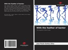 Buchcover von With the feather of banter