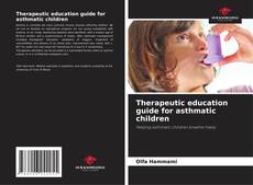 Bookcover of Therapeutic education guide for asthmatic children