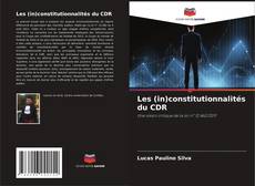 Portada del libro de Les (in)constitutionnalités du CDR