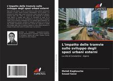Capa do livro de L'impatto delle tramvie sullo sviluppo degli spazi urbani esterni 