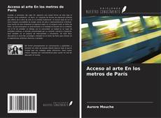 Acceso al arte En los metros de París kitap kapağı