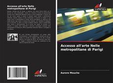 Обложка Accesso all'arte Nelle metropolitane di Parigi