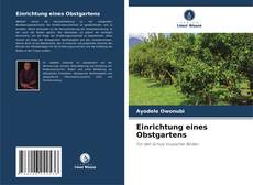 Einrichtung eines Obstgartens kitap kapağı