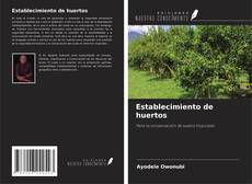 Capa do livro de Establecimiento de huertos 