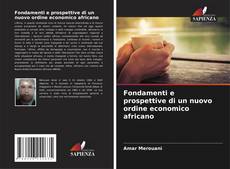 Обложка Fondamenti e prospettive di un nuovo ordine economico africano
