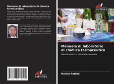 Manuale di laboratorio di chimica farmaceutica kitap kapağı