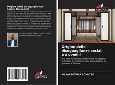 Copertina di Origine delle disuguaglianze sociali tra uomini