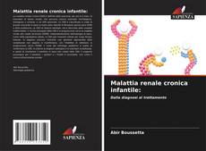 Bookcover of Malattia renale cronica infantile: