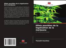 Обложка Effets possibles de la légalisation de la marijuana