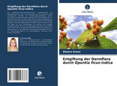 Portada del libro de Entgiftung der Darmflora durch Opuntia ficus-indica