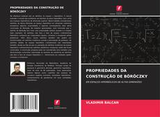 Buchcover von PROPRIEDADES DA CONSTRUÇÃO DE BÖRÖCZKY