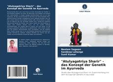 Borítókép a  "Atulyagotriya Sharir" - das Konzept der Genetik im Ayurveda - hoz
