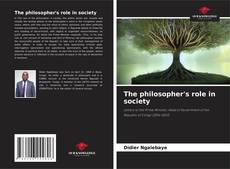 Bookcover of The philosopher's role in society