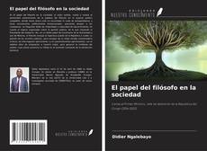 Bookcover of El papel del filósofo en la sociedad