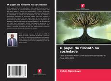 Bookcover of O papel do filósofo na sociedade