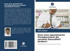 Capa do livro de Kann eine spezialisierte Parapharmazie die sexuelle Gesundheit fördern? 