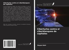 Portada del libro de Ciberlucha contra el ciberblanqueo de capitales