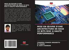 MISE EN ŒUVRE D'UNE ARCHITECTURE DE BASE 32 BITS RISC À HAUTE PERFORMANCE kitap kapağı