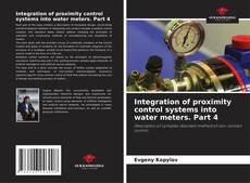 Buchcover von Integration of proximity control systems into water meters. Part 4