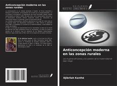 Bookcover of Anticoncepción moderna en las zonas rurales