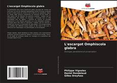 L'escargot Omphiscola glabra kitap kapağı