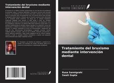 Bookcover of Tratamiento del bruxismo mediante intervención dental