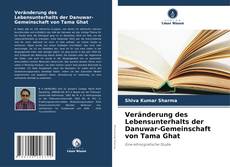 Capa do livro de Veränderung des Lebensunterhalts der Danuwar-Gemeinschaft von Tama Ghat 