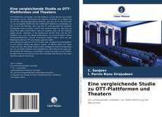 Bookcover of Eine vergleichende Studie zu OTT-Plattformen und Theatern
