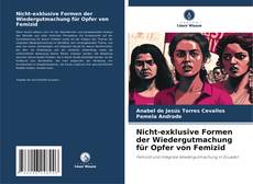 Bookcover of Nicht-exklusive Formen der Wiedergutmachung für Opfer von Femizid