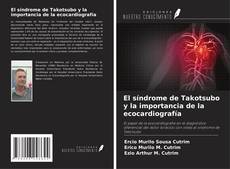 Capa do livro de El síndrome de Takotsubo y la importancia de la ecocardiografía 
