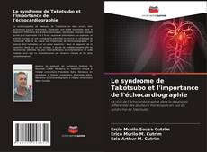 Buchcover von Le syndrome de Takotsubo et l'importance de l'échocardiographie